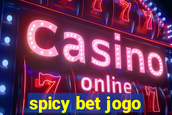 spicy bet jogo